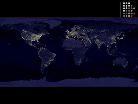 This slide shows a composite satellite photograph of the world taken at night, illustrating who has electricity and who does not. This is a visual demonstration.