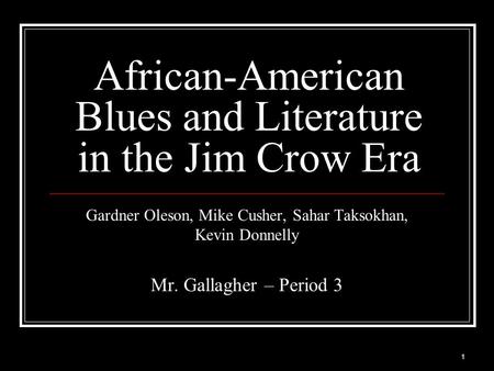 African-American Blues and Literature in the Jim Crow Era