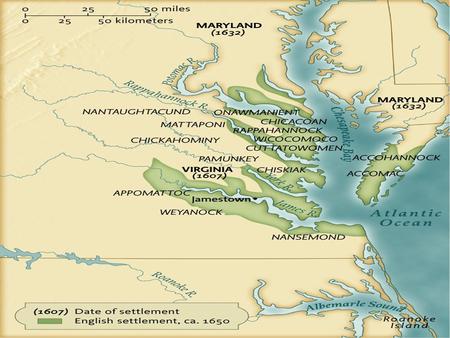 European Settlement in the Chesapeake, ca. 1650 European Settlement in the Chesapeake, ca. 1650 pg. 56.