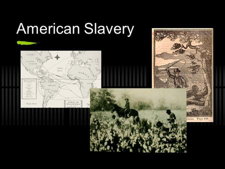 American Slavery. Triangle Trade Europeans traveled to Africa to capture slaves beginning in the 1500’s Europeans traded guns and goods for African slaves.