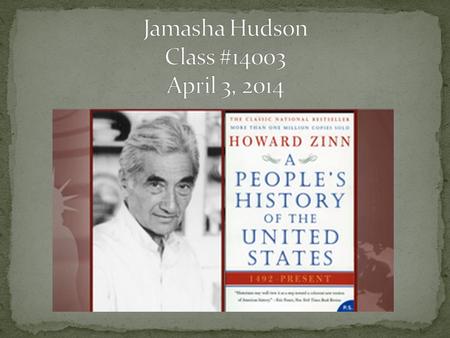 Howard Zinn’s, A People’s History of the United States, starts off with a story with the journey of Christopher Columbus with the indigenous people of.