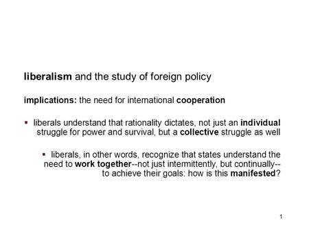 introduction to liberalism chapter 3: liberalism and foreign policy