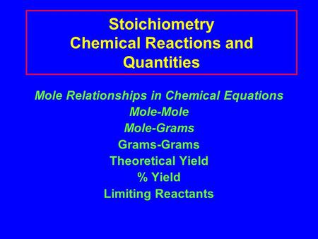 Stoichiometry Chemical Reactions and Quantities