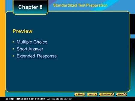 Chapter 8 Preview Multiple Choice Short Answer Extended Response