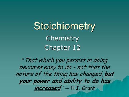 Stoichiometry Chemistry Chapter 12