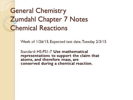 General Chemistry Zumdahl Chapter 7 Notes Chemical Reactions