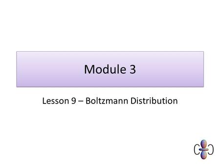 Lesson 9 – Boltzmann Distribution