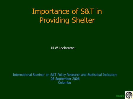Importance of S&T in Providing Shelter