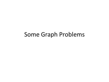 Some Graph Problems. LINIAL’S CONJECTURE Backgound: In a partially ordered set we have Dilworth’s Theorem; The largest size of an independent set (completely.