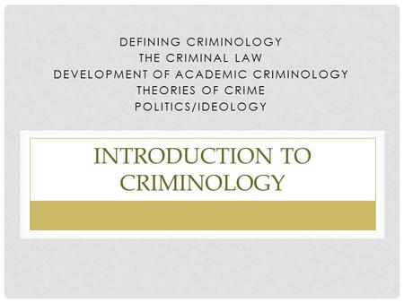 What is Criminology? An Introduction