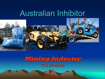 Australian Inhibitor Mining Industry VCI products &Services.