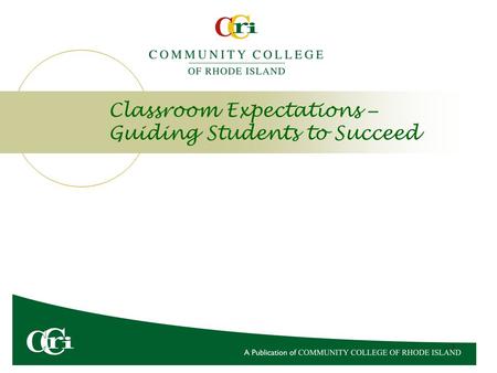 1 Classroom Expectations – Guiding Students to Succeed.