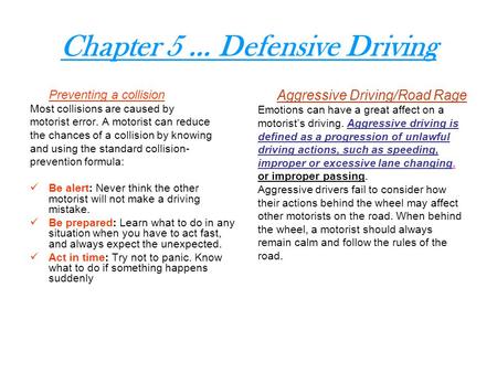 Chapter 5 … Defensive Driving