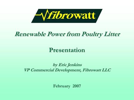 Renewable Power from Poultry Litter Presentation