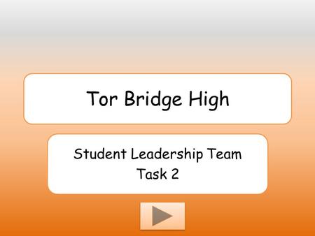 Student Leadership Team Task 2