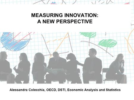 MEASURING INNOVATION: A NEW PERSPECTIVE