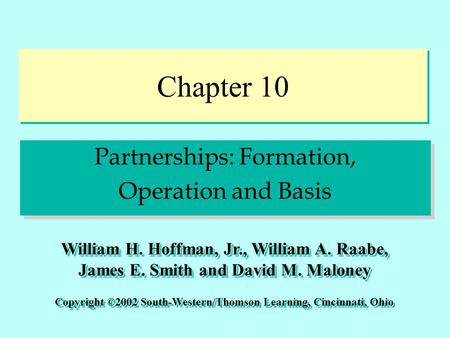 Chapter 10 Partnerships: Formation, Operation and Basis