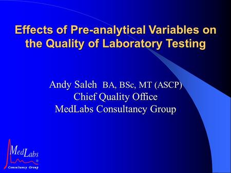 Effects of Pre-analytical Variables on