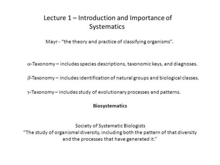 Lecture 1 – Introduction and Importance of Systematics