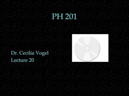 PH 201 Dr. Cecilia Vogel Lecture 20. Potential Energy Graph  It is very often useful to look at a graph of potential energy as a function of position.