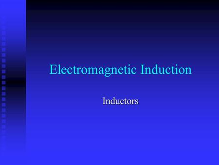Electromagnetic Induction Inductors. Problem A metal rod of length L and mass m is free to slide, without friction, on two parallel metal tracks. The.