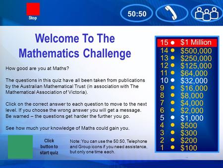 Welcome To The Mathematics Challenge Click button to start quiz