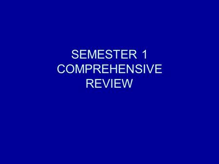SEMESTER 1 COMPREHENSIVE REVIEW. REGIONS EUROPE RUSSIA MIDDLE EAST NORTH AFRICA WEST AFRICA EAST AFRICA SOUTH AFRICA.