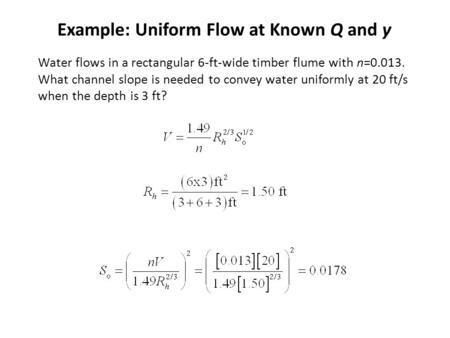Example: Uniform Flow at Known Q and y
