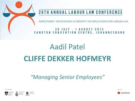 Aadil Patel CLIFFE DEKKER HOFMEYR “Managing Senior Employees”