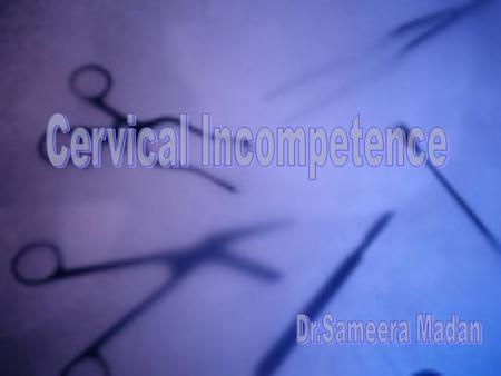 Cervical Incompetence