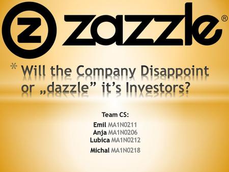 Will the Company Disappoint or „dazzle” it’s Investors?