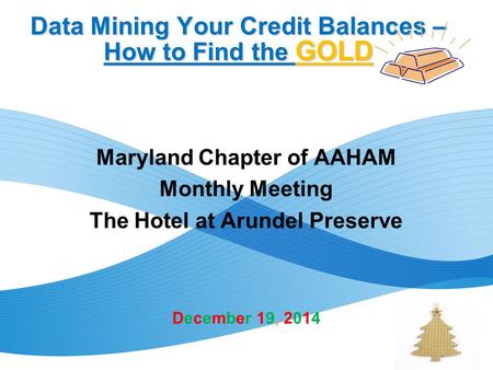 Data Mining Your Credit Balances – How to Find the GOLD