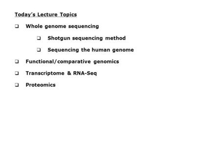Today’s Lecture Topics