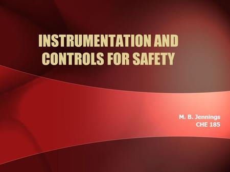 INSTRUMENTATION AND CONTROLS FOR SAFETY