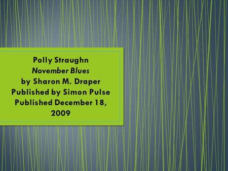Polly Straughn November Blues by Sharon M
