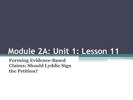 Forming Evidence-Based Claims: Should Lyddie Sign the Petition?