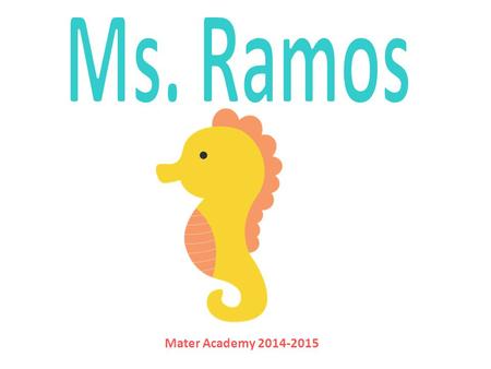 Ms. Ramos Mater Academy 2014-2015.