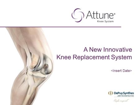 A New Innovative Knee Replacement System