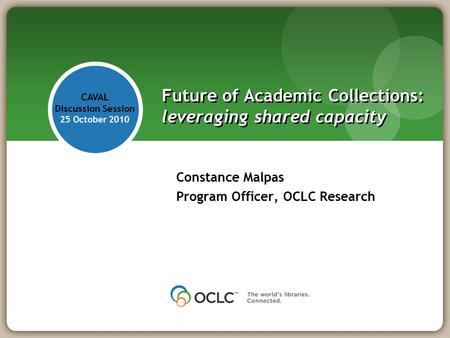 Future of Academic Collections: leveraging shared capacity