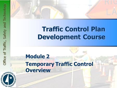 Traffic Control Plan Development Course