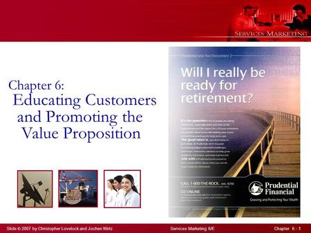Chapter 6: Educating Customers and Promoting the Value Proposition.