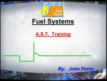 A.S.T. Training By: John Forro