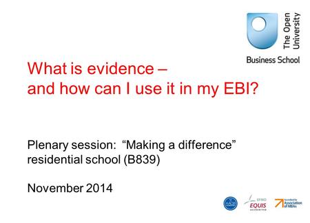 What is evidence – and how can I use it in my EBI