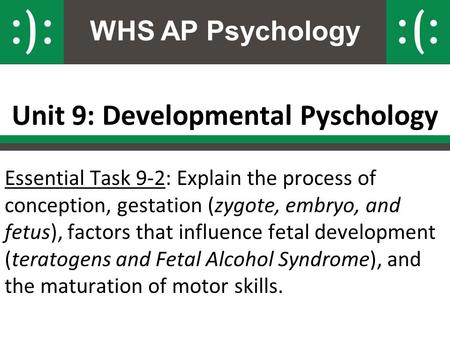 Unit 9: Developmental Pyschology