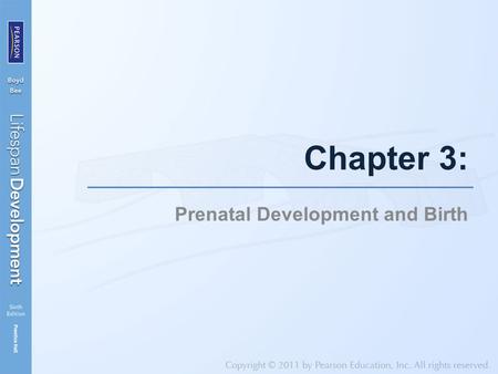 Prenatal Development and Birth