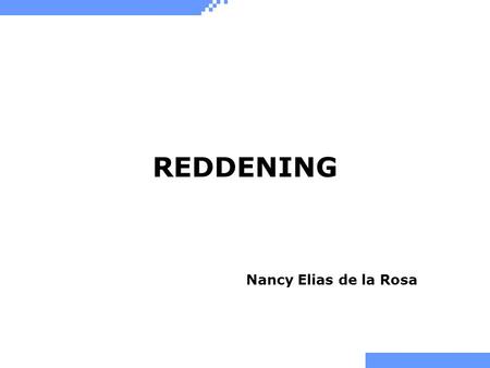 REDDENING Nancy Elias de la Rosa. OUTLINE  Interstellar reddening  Extinction law – Cardelli et al.  Reddening in SNIa  Photometric methods  Spectroscopic.