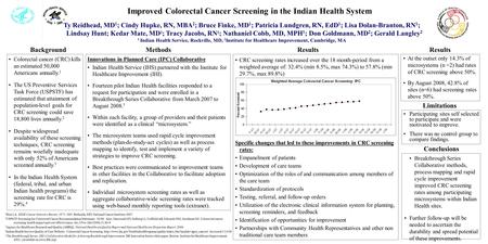 Background Colorectal cancer (CRC) kills an estimated 50,000 Americans annually. 1 The US Preventive Services Task Force (USPSTF) has estimated that attainment.