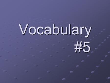 Vocabulary #5. JECT Origin: Latin Root Definition: To throw Word(s): Subject, Projectile.