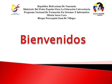 Republica Bolivariana De Venezuela Ministerio Del Poder Popular Para La Educación Universitaria Programa Nacional De Formación En Sistemas E Informática.