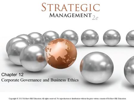 Chapter 12 Corporate Governance and Business Ethics.